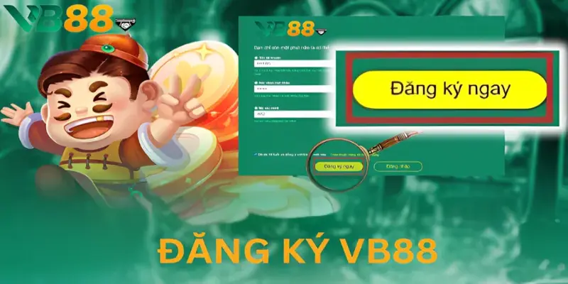 hướng dẫn đăng ký tham gia nhà cái vb88 dễ hiểu 