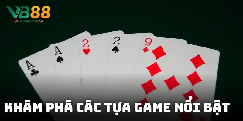 Khám phá các tựa game nổi bật khi tham gia B52