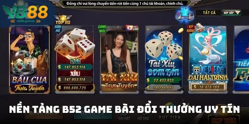 Nền tảng B52 game bài đổi thưởng uy tín với giao diện hiện đại