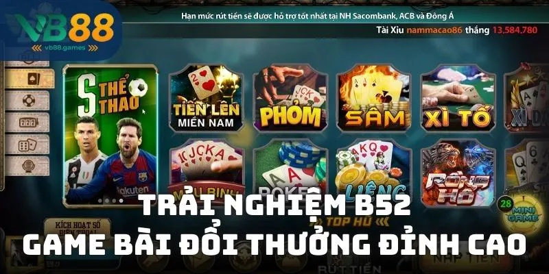 Trải nghiệm B52 game bài đổi thưởng đỉnh cao với bảo mật tuyệt đối