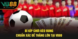 kèo rung vb88